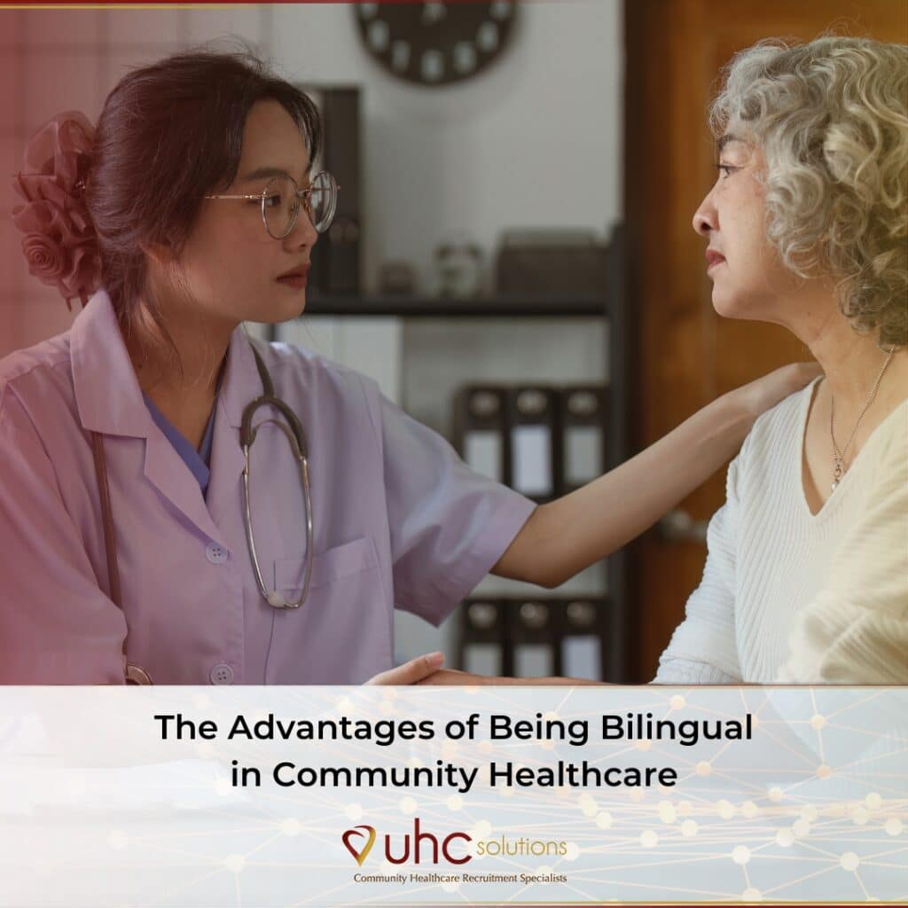 The Advantages of Being Bilingual in Community Healthcare | UHC Solutions